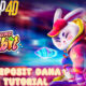 Slot Deposit Dana dan Tutorial Bermain di Fortune Rabbit Gacor