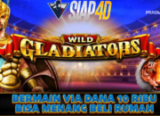 Bermain Game Wild Gladiators Via Dana 10Ribu Bisa Menang Beli Rumah