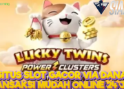 Situs Slot Gacor Via Dana Transaksi Mudah Online 24 Jam Mainkan Game Lucky Twins