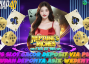 Situs Slot Gacor Deposit Via Pulsa Mudah Deponya Asik Wedenya Bermain Neptune’s Riches