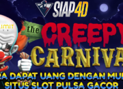 Cara Dapat Uang Dengan Mudah Situs Slot Pulsa Gacor Bermain Creepy Carnival