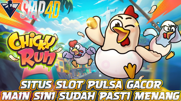 Situs Slot Pulsa Gacor Bermain Chicky Run Pasti Menang