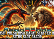 Deposit Pulsa Bisa Dapat Scatter Hitam Situs Slot Gacor