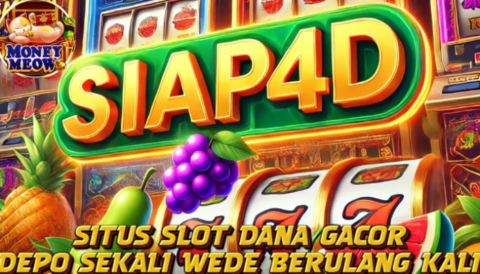 Situs Slot Dana Gacor Wede Berulang Kali Bermain Money Meow