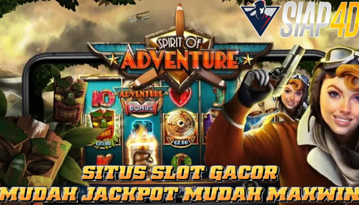 Situs Slot Gacor Mudah Jackpot Mudah Maxwin Bermain Spirit Of Adventure